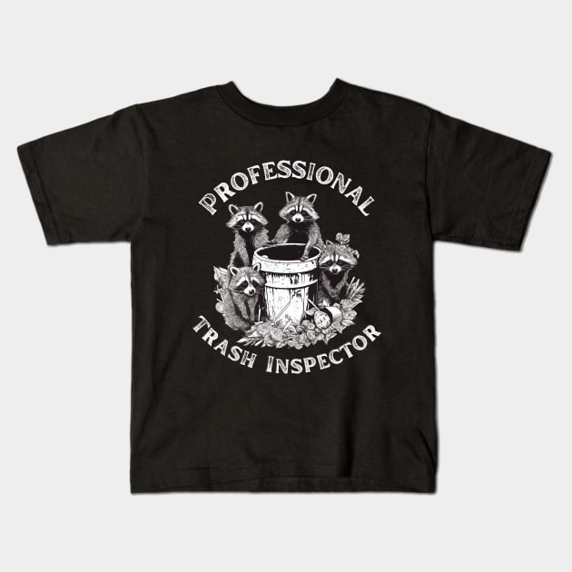 Trash Pandas - Urban Raccoon - Professional Trash Inspector Kids T-Shirt by TeeTopiaNovelty